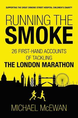 Running the Smoke - Michael McEwan