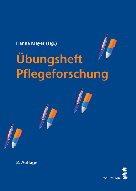 Übungsheft Pflegeforschung - Hanna Mayer