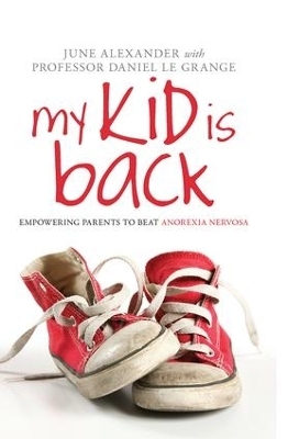 My Kid is Back - June Alexander, Daniel Le Grange