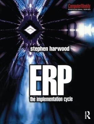 ERP: The Implementation Cycle - Stephen Harwood