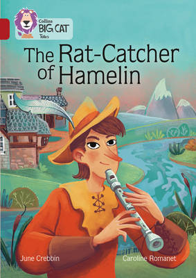 The Rat-Catcher of Hamelin - June Crebbin