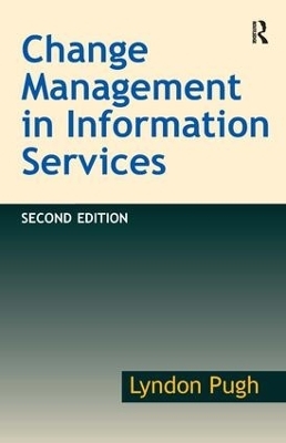 Change Management in Information Services - Lyndon Pugh