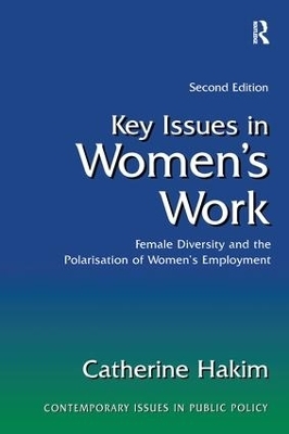 Key Issues in Women's Work - Catherine Hakim