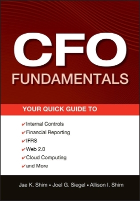 CFO Fundamentals - Jae K. Shim, Joel G. Siegel, Allison I. Shim