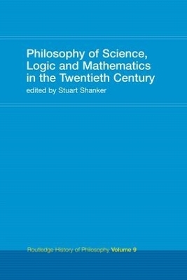 Philosophy of Science, Logic and Mathematics in the 20th Century - 