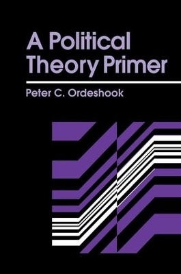 A Political Theory Primer - Peter C. Ordeshook