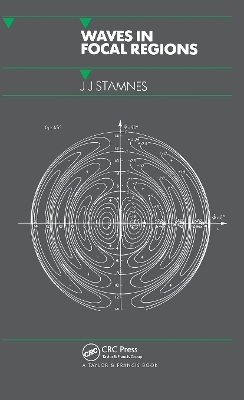 Waves in Focal Regions - J.J Stamnes