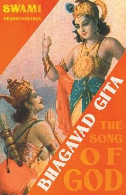 Bhagavad Gita - The Song of God - Swami Prabhavananda