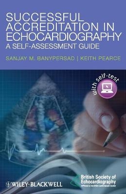 Successful Accreditation in Echocardiography - Sanjay Banypersad