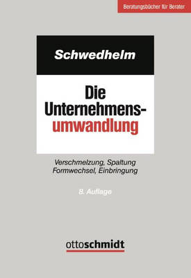 Die Unternehmensumwandlung - 