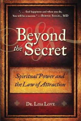 Beyond the Secret - Lisa Love