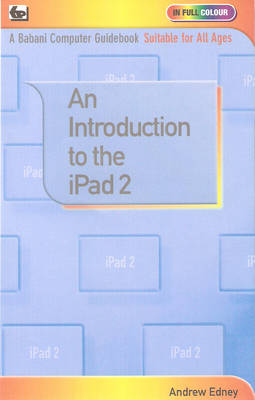 An Introduction to the iPad 2 - Andrew Edney