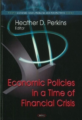 Economic Policies in a Time of Financial Crisis - 