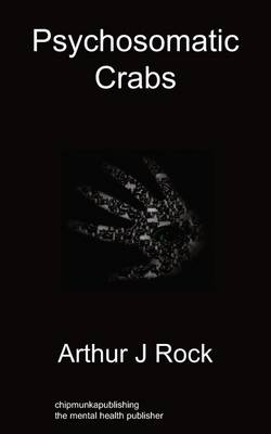 Psychosomatic Crabs - Arthur J Rock