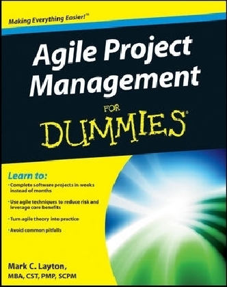 Agile Project Management For Dummies - Mark C. Layton