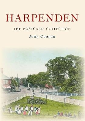 Harpenden The Postcard Collection - John Cooper