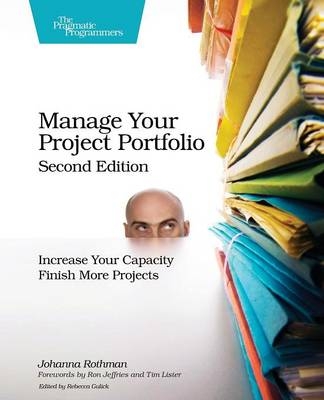 Manage Your Project Portfolio 2e - Johanna Rothman