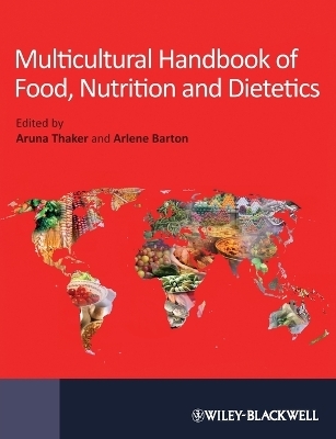 Multicultural Handbook of Food, Nutrition and Dietetics - 