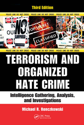 Terrorism and Organized Hate Crime - Michael R. Ronczkowski