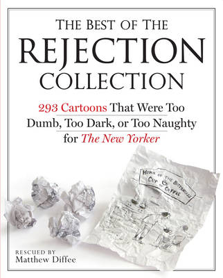 Best of the Rejection Collection - Matthew Diffee