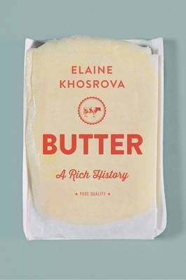 Butter - Elaine Khosrova