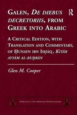 Galen, De diebus decretoriis, from Greek into Arabic - Glen M. Cooper