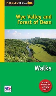 Pathfinder Wye Valley & Forest of Dean - Dennis Kelsall