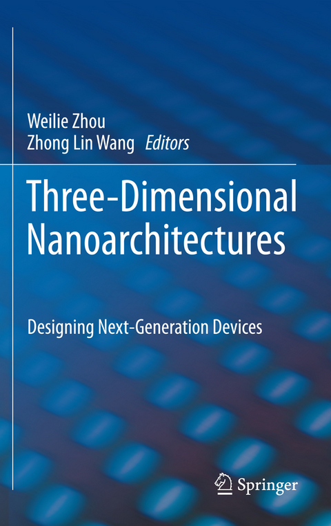 Three-Dimensional Nanoarchitectures - 