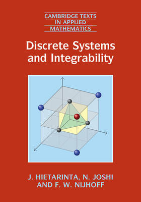 Discrete Systems and Integrability - J. Hietarinta, N. Joshi, F. W. Nijhoff