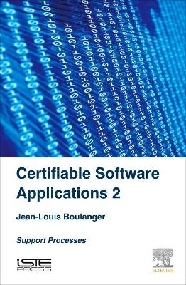 Certifiable Software Applications 2 - Jean-Louis Boulanger