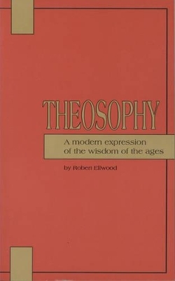 Theosophy - Robert Ellwood