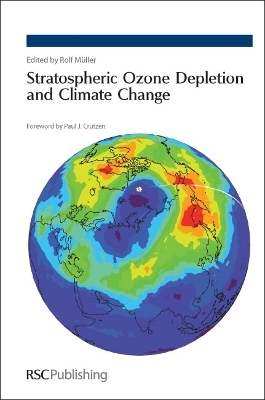 Stratospheric Ozone Depletion and Climate Change - 