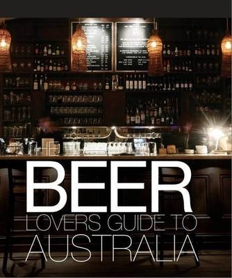 Beer Lovers Guide to Australia 2011 - 