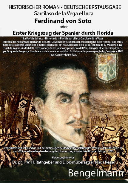 Ferdinand von Soto oder Erster Kriegszug der Spanier durch Florida. Bibliophile Geschenkausgabe mit Reproduktionen ganzseitiger Kupferstiche aus dem 18. Jahrhundert. - Garcilaso de la Vega el Inca