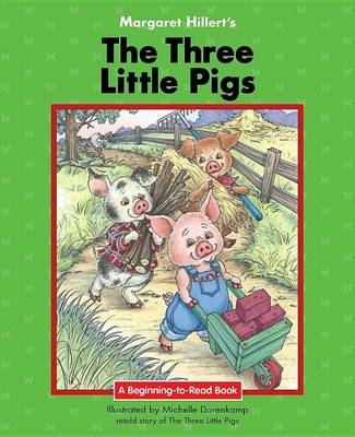 Three Little Pigs - Margaret Hillert