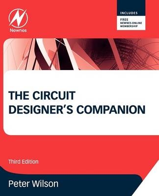 The Circuit Designer's Companion - Peter Wilson