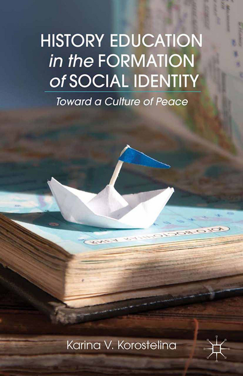 History Education in the Formation of Social Identity - K. Korostelina