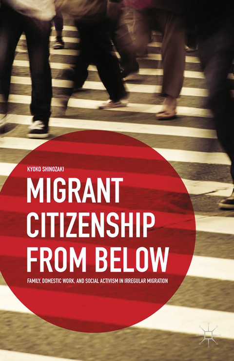 Migrant Citizenship from Below - K. Shinozaki