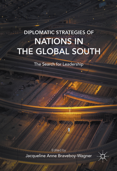 Diplomatic Strategies of Nations in the Global South - 