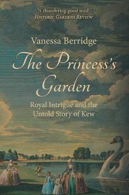 The Princess's Garden - Vanessa Berridge