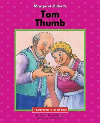 Tom Thumb - Margaret Hillert