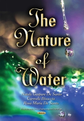 Nature of Water - Natale Gaspare Santo, Carmela Bisaccia, Rosa Maria Santo