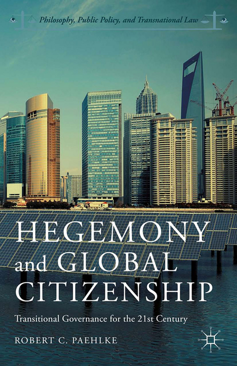 Hegemony and Global Citizenship - R. Paehlke