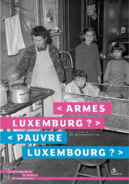 Armes Luxemburg? Pauvre Luxembourg? - 