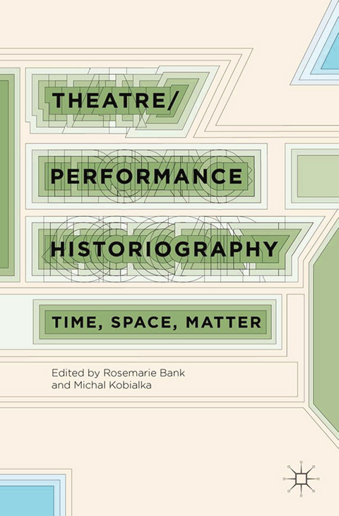 Theatre/Performance Historiography - 