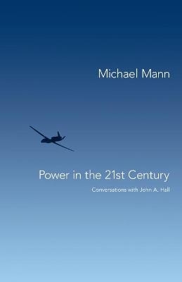 Power in the 21st Century - Michael Mann