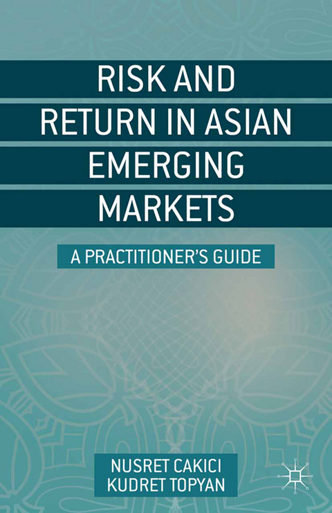 Risk and Return in Asian Emerging Markets - N. Cakici, K. Topyan