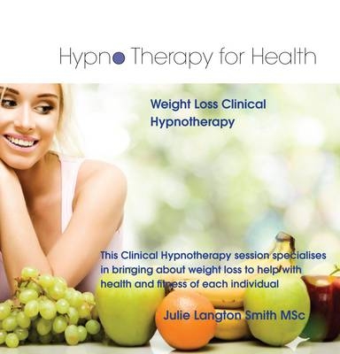 Hypnotherapy for Health - Anxiety, Panic, Fears and Phobias - Julie Langton-Smith