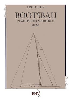 Bootsbau - Adolf Brix