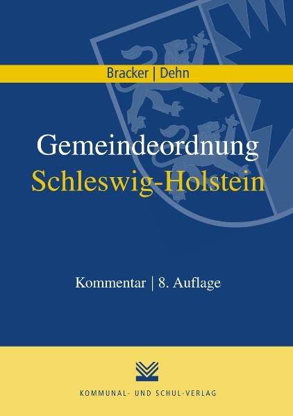 Gemeindeordnung Schleswig-Holstein - Reimer Bracker, Klaus D Dehn